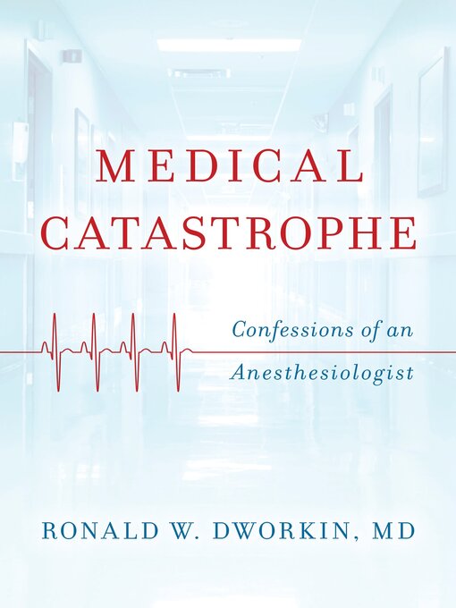 Title details for Medical Catastrophe by Ronald W. Dworkin - Wait list